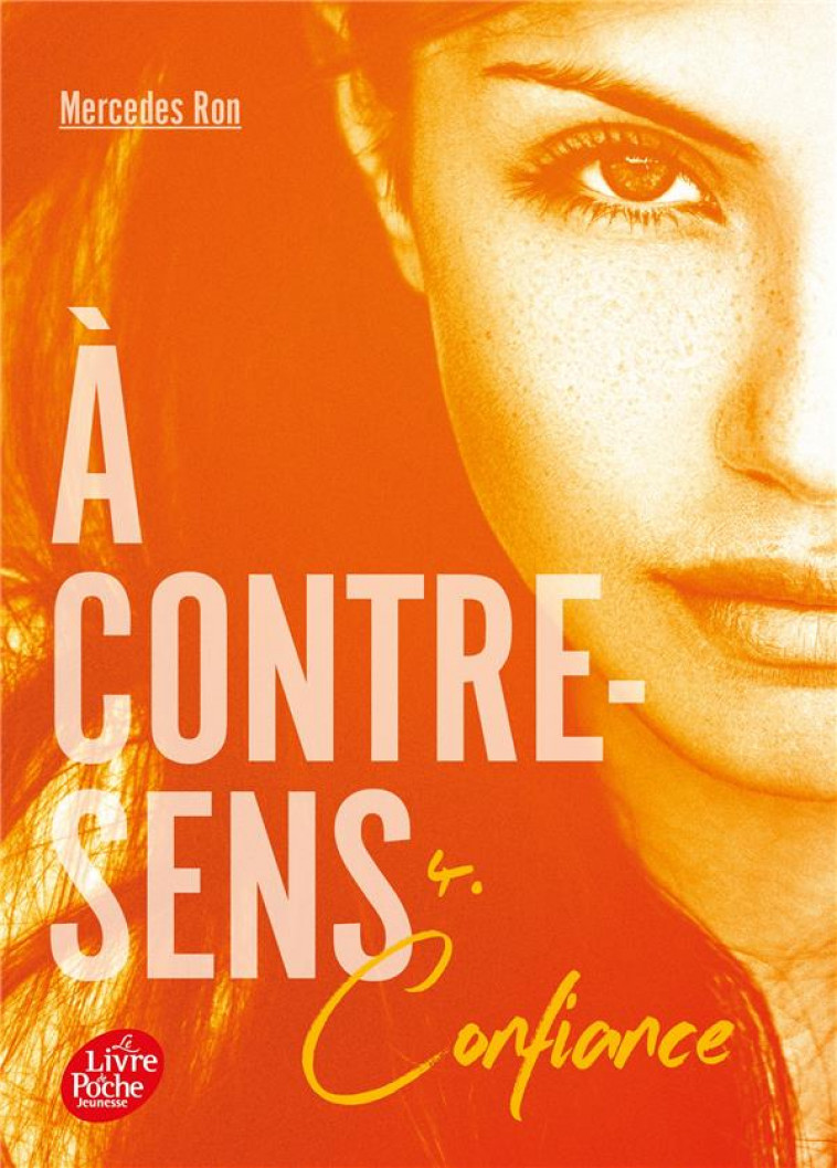 A CONTRE-SENS - TOME 4 - CONFIANCE - RON, MERCEDES - HACHETTE