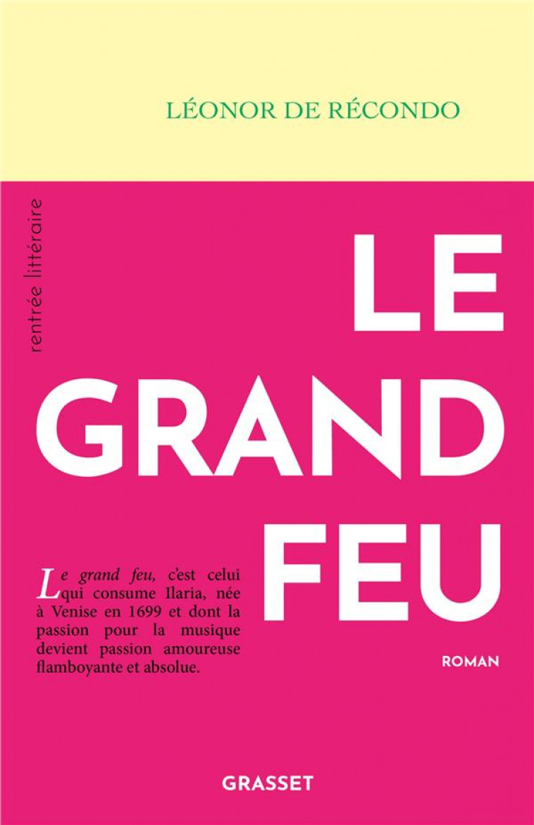 LE GRAND FEU - RECONDO LEONOR - GRASSET