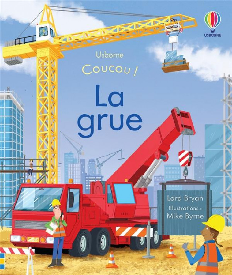 COUCOU ! LA GRUE - BRYAN/BYRNE/WOOD - NC