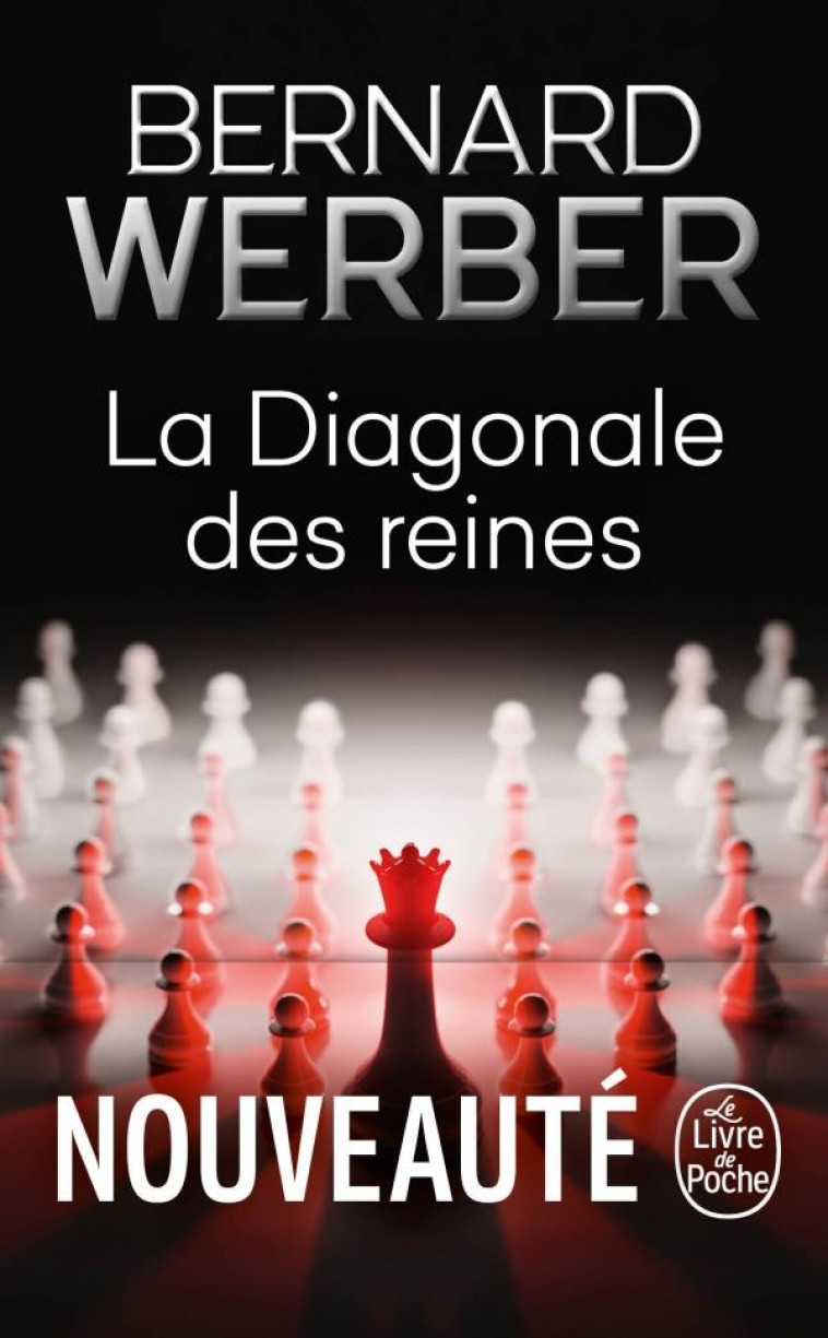 LA DIAGONALE DES REINES - WERBER BERNARD - LGF/Livre de Poche