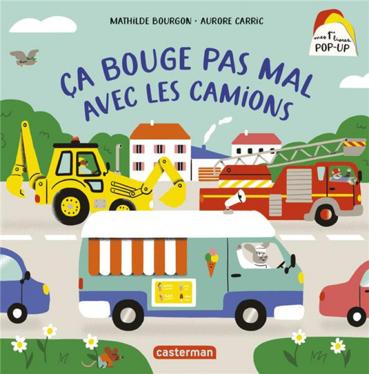 CA BOUGE PAS MAL AVEC LES CAMIONS - BOURGON/CARRIC - CASTERMAN