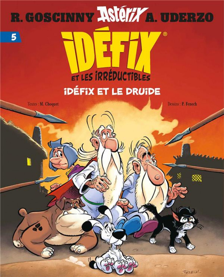 IDEFIX ET LES IRREDUCTIBLES TOME 5 - IDEFIX ET LE DRUIDE - GOSCINNY/UDERZO - Albert René (Editions)