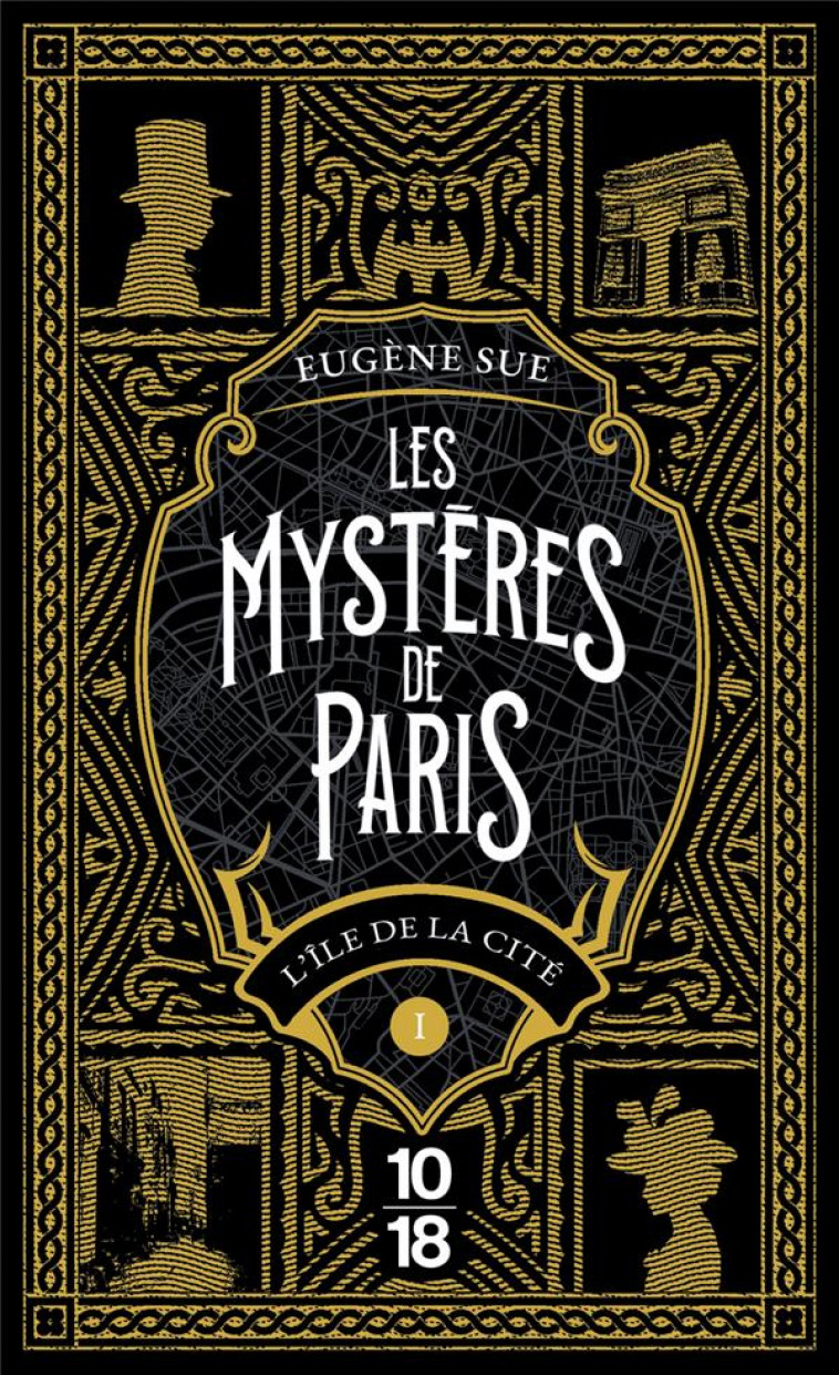 LES MYSTERES DE PARIS - TOME 1 - SUE EUGENE - 10 X 18