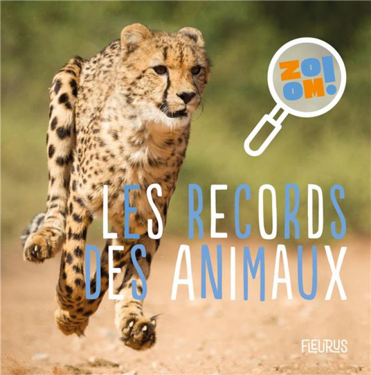 LES RECORDS DES ANIMAUX - LEPETIT EMMANUELLE - FLEURUS