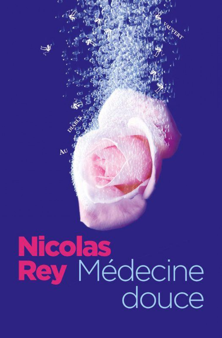 MEDECINE DOUCE - REY NICOLAS - DIABLE VAUVERT