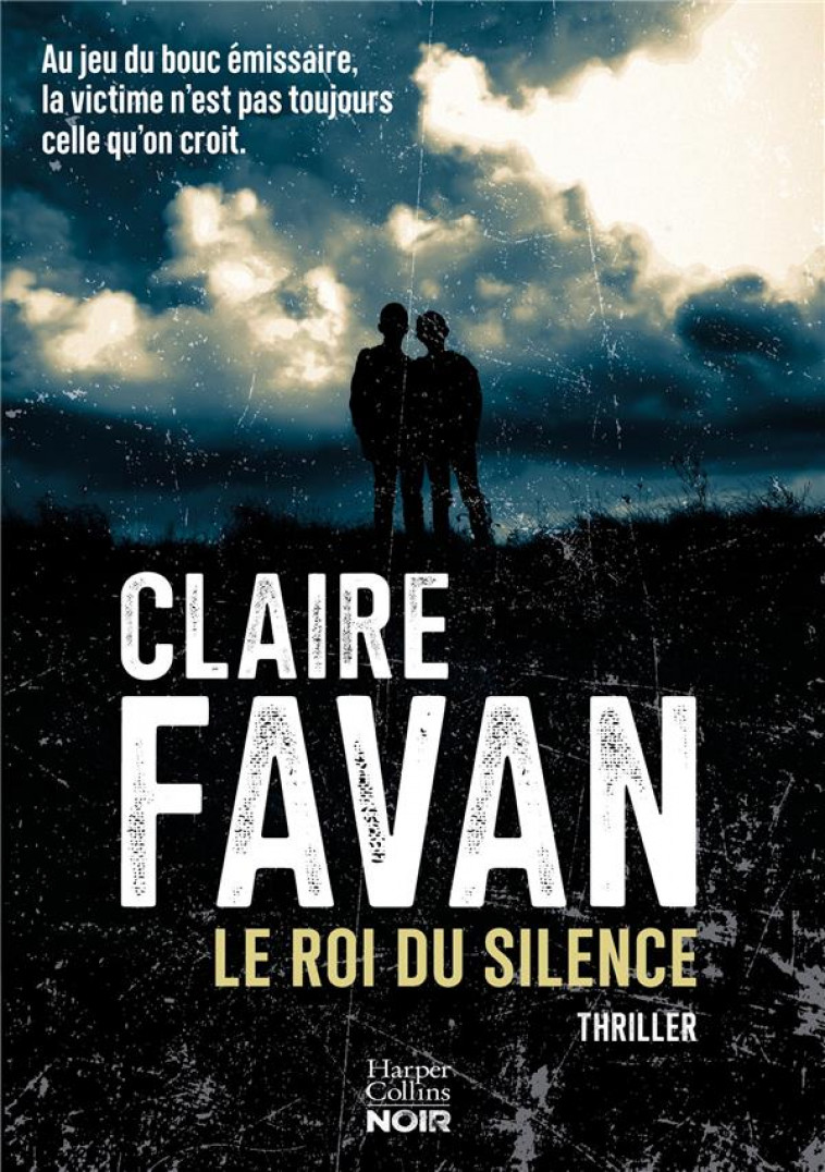 LE ROI DU SILENCE - FAVAN, CLAIRE - HARPERCOLLINS