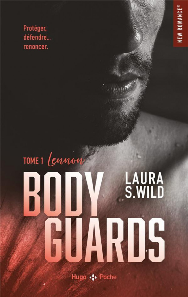 BODYGUARDS - TOME 1 - LENNON - WILD LAURA-S - HUGO JEUNESSE