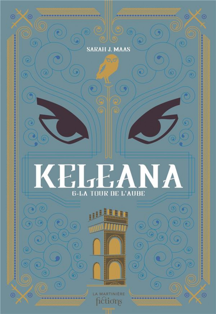 KELEANA TOME 6 : LA TOUR DE L'AUBE - MAAS, SARAH J. - MARTINIERE BL