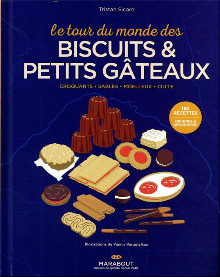 LE TOUR DU MONDE DES BISCUITS ET PETITS GATEAUX - XXX - MARABOUT