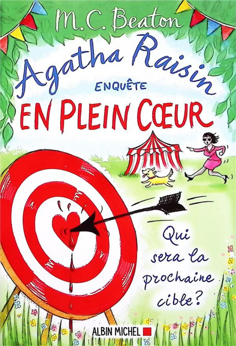 AGATHA RAISIN ENQUETE - T34 - AGATHA RAISIN ENQUETE 34 - EN PLEIN COEUR - BEATON M. C. - ALBIN MICHEL