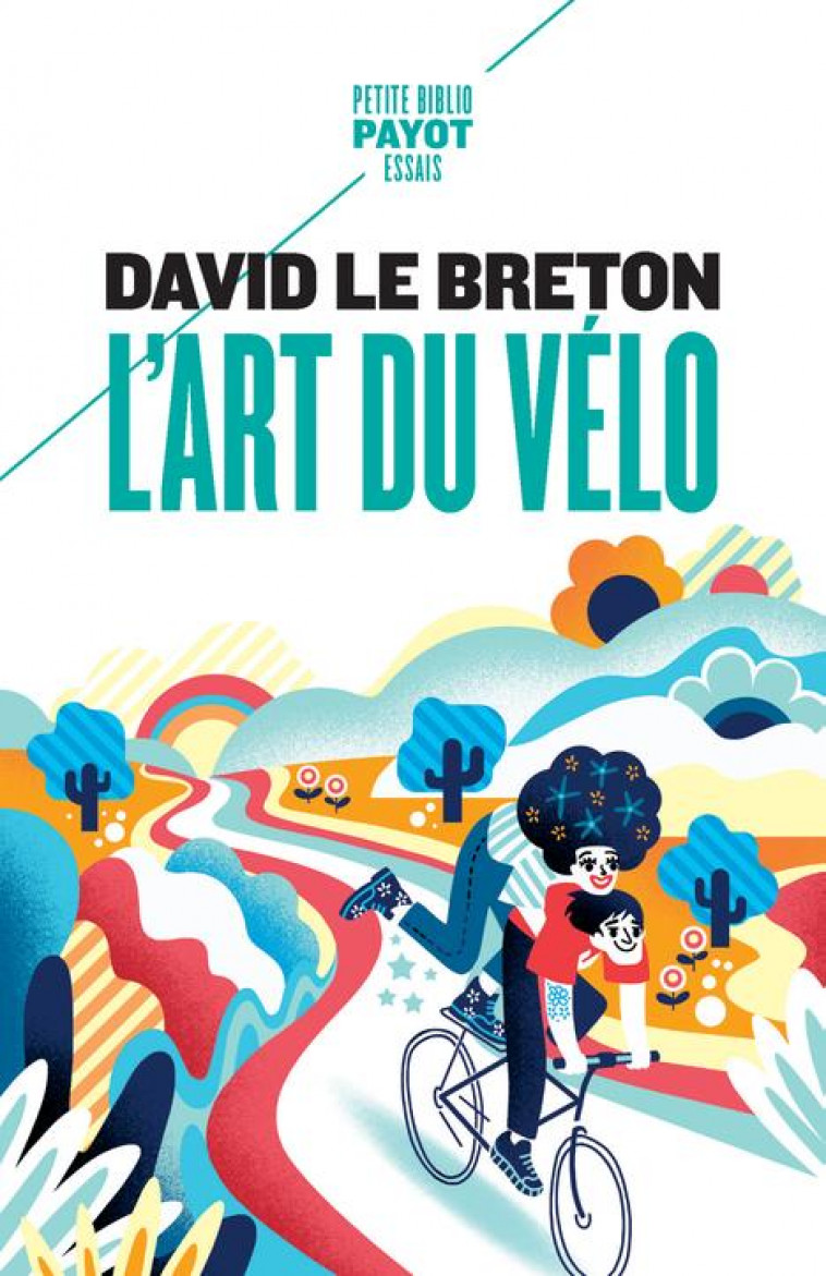 L-ART DU VELO - LE BRETON DAVID - PAYOT POCHE