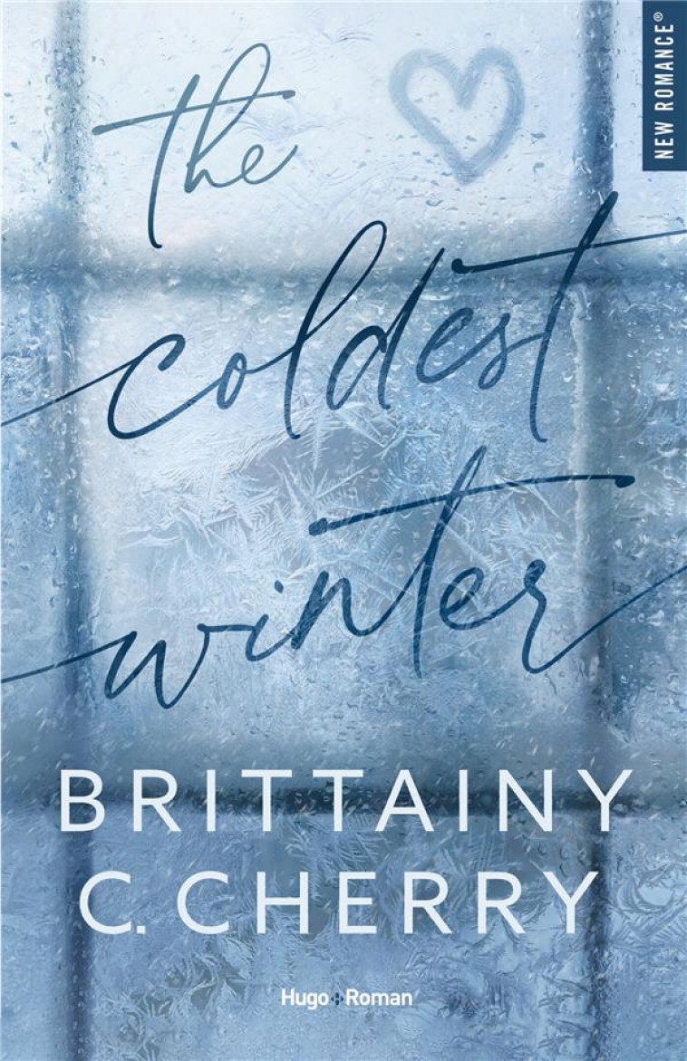 THE COLDEST WINTER - C. CHERRY, BRITTAINY - HUGO JEUNESSE