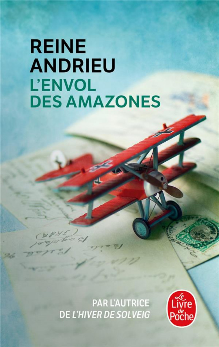 L-ENVOL DES AMAZONES - ANDRIEU REINE - LGF/Livre de Poche