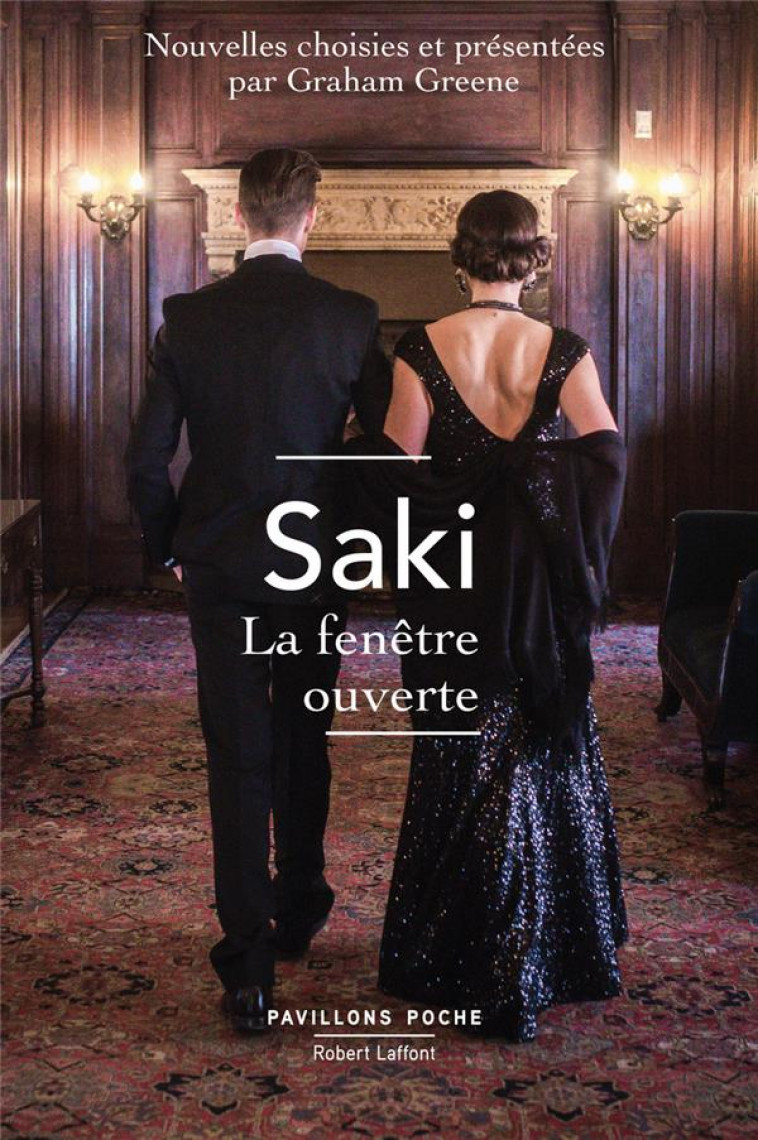 LA FENETRE OUVERTE - SAKI - ROBERT LAFFONT