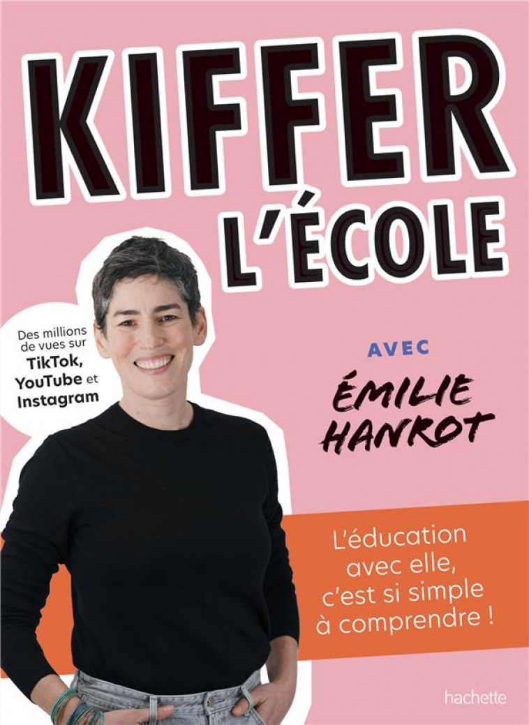 KIFFER L'ECOLE - AVEC EMILIE HANROT - HANROT/DENTURCK - HACHETTE