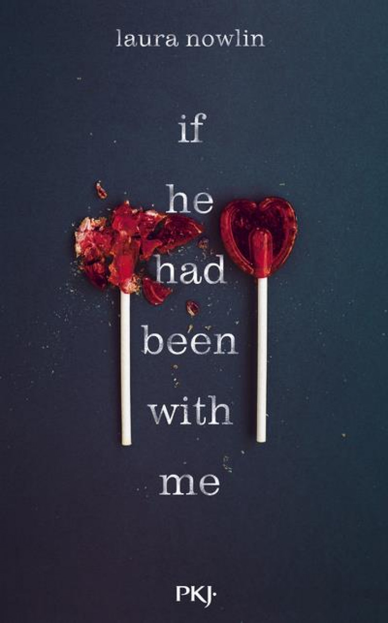 IF HE HAD BEEN WITH ME - NOWLIN LAURA - POCKET