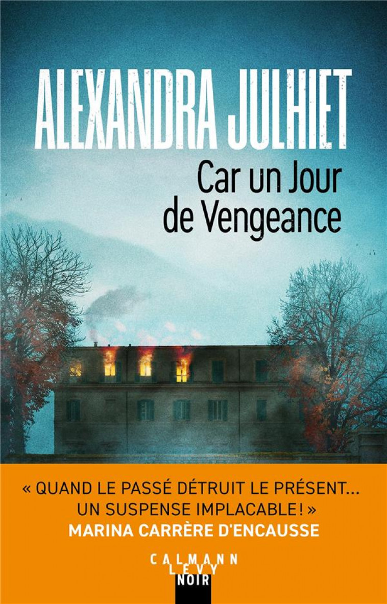 CAR UN JOUR DE VENGEANCE - JULHIET  ALEXANDRA - CALMANN-LEVY