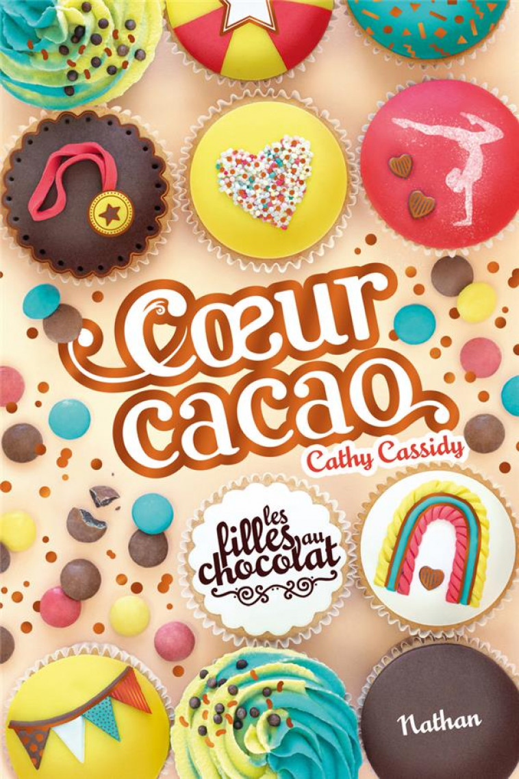 LES FILLES AU CHOCOLAT - TOME 9 COEUR CACAO - CASSIDY CATHY - CLE INTERNAT