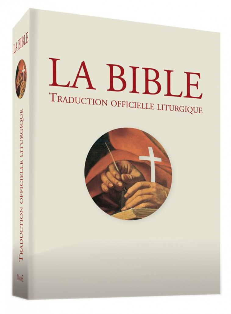 LA BIBLE  -  TRADUCTION OFFICIELLE LITURGIQUE - COLLECTIF - Mame