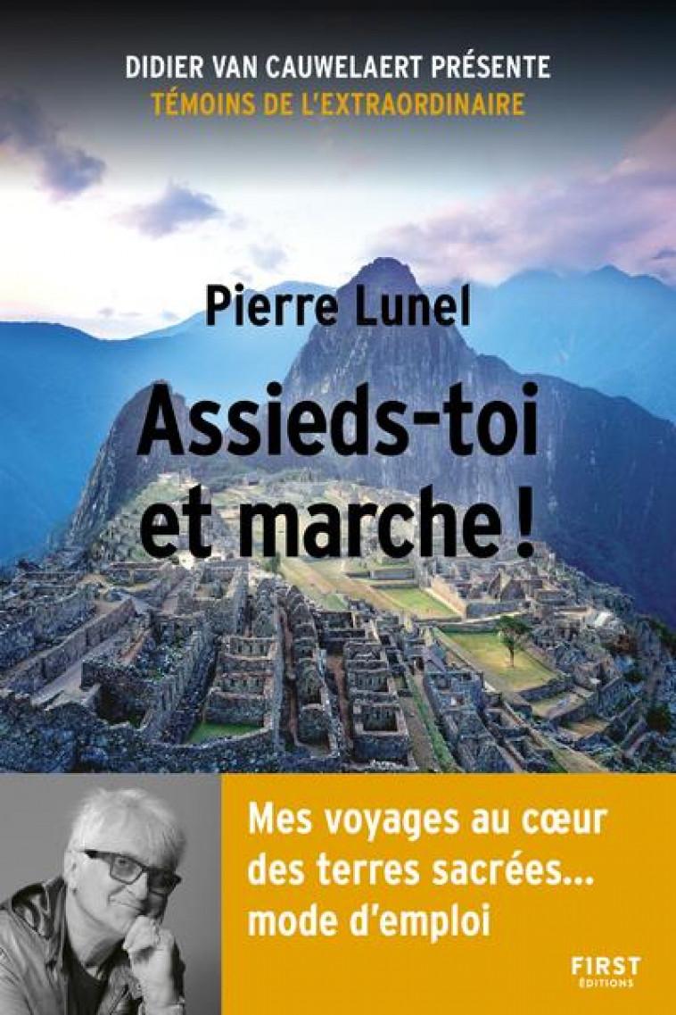 ASSIEDS-TOI ET MARCHE ! - LUNEL PIERRE - FIRST