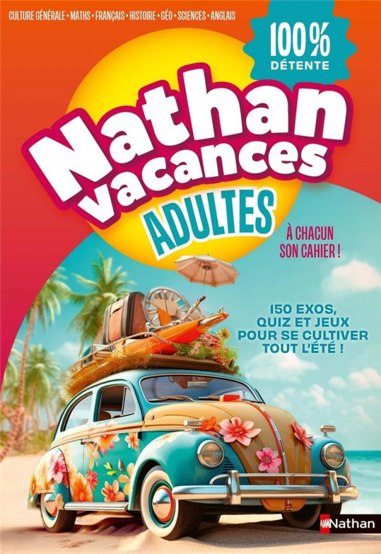 NATHAN VACANCES ADULTES - FAGUNDEZ/NANTEUIL - CLE INTERNAT