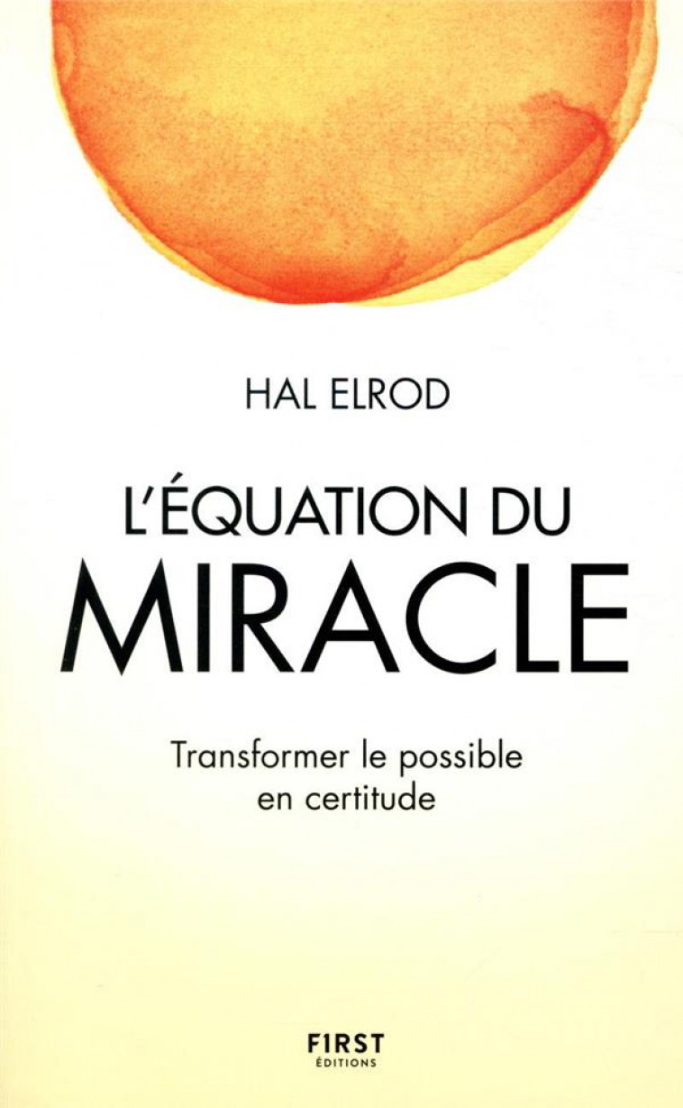 L-EQUATION DU MIRACLE - ELROD HAL - FIRST