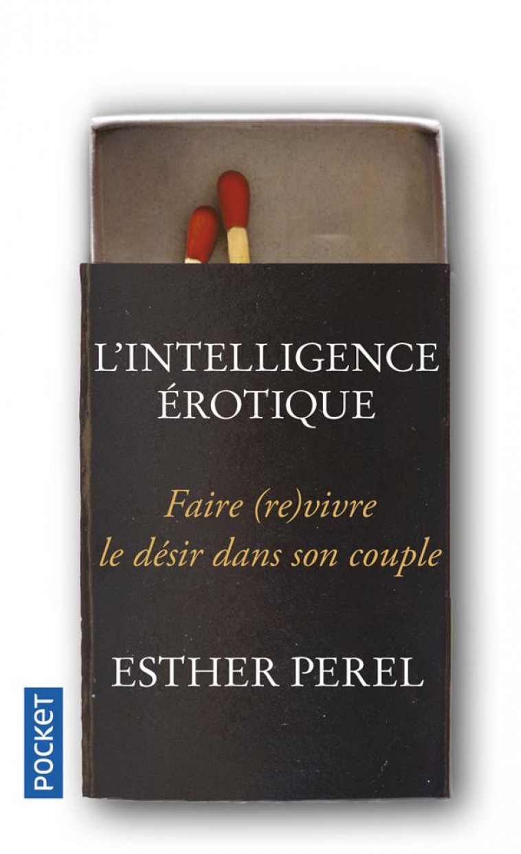 L'INTELLIGENCE EROTIQUE - Perel Esther - Pocket