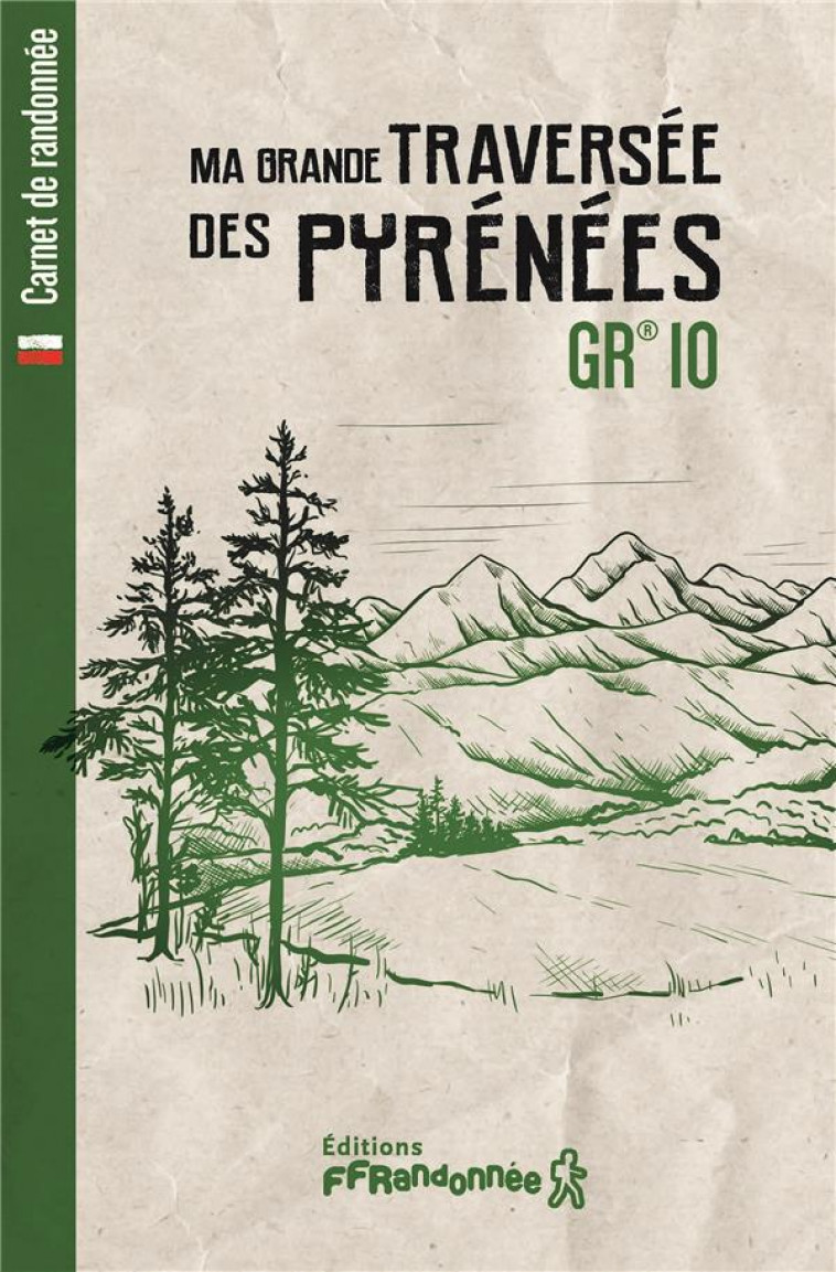 MA GRANDE TRAVERSEE DES PYRENEES - GR 10 - COLLECTIF - NC