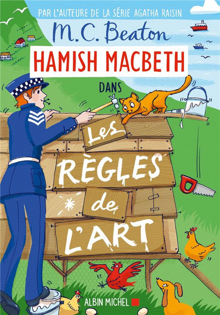 HAMISH MACBETH - T21 - HAMISH MACBETH 21 - LES REGLES DE L-ART - BEATON M. C. - ALBIN MICHEL