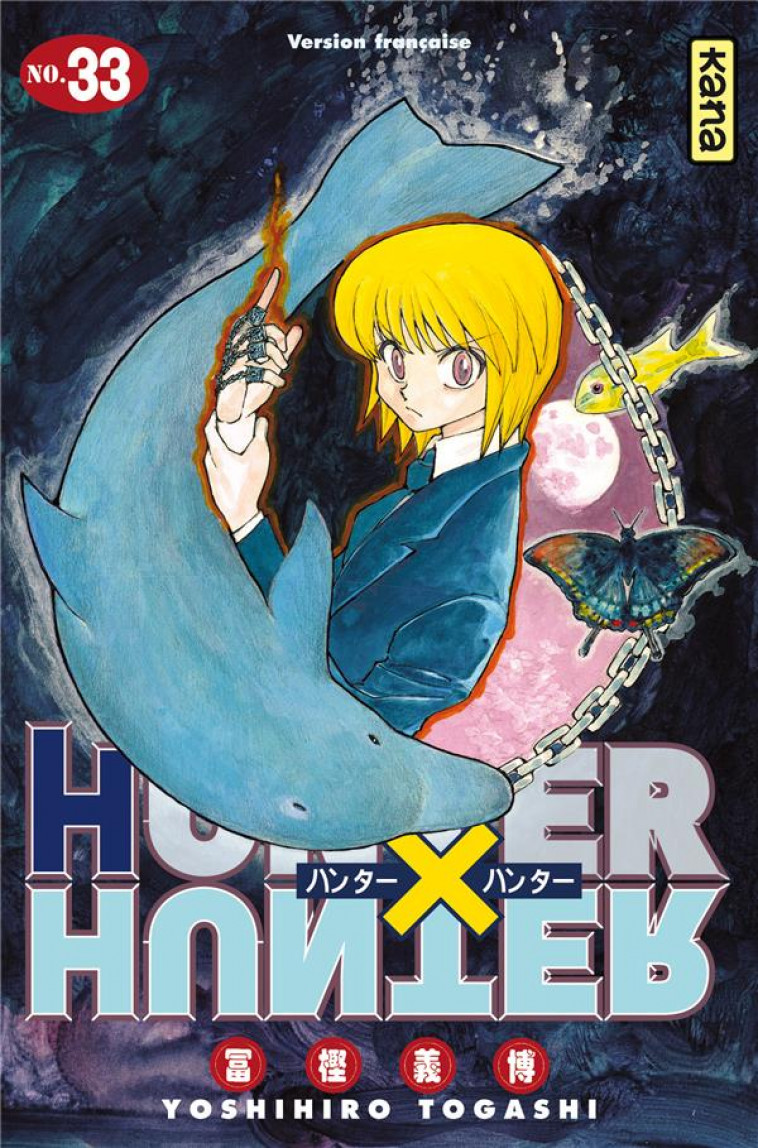 HUNTER X HUNTER - TOME 33 - YOSHIHIRO TOGASHI - Kana