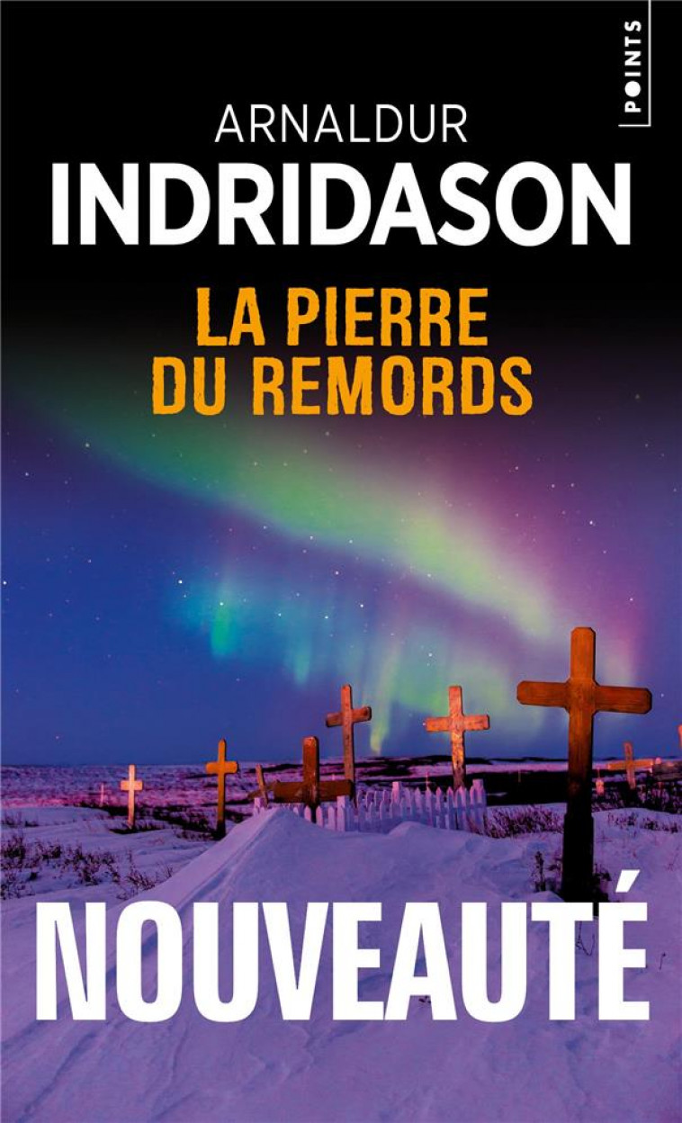 LA PIERRE DU REMORDS - INDRIDASON ARNALDUR - POINTS