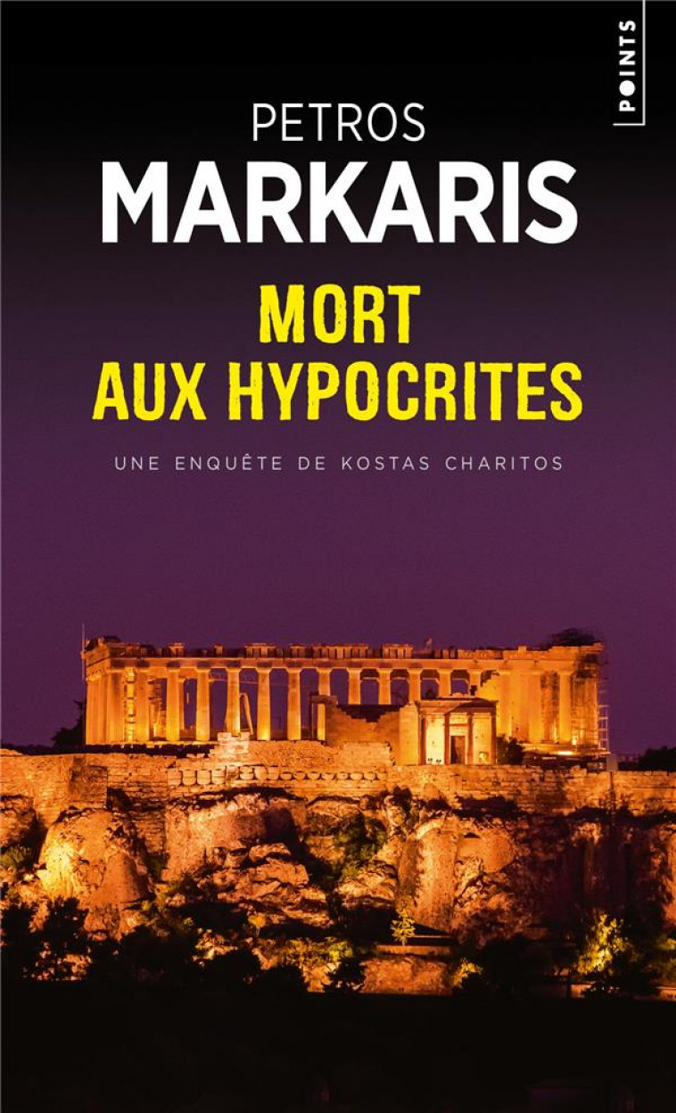 MORT AUX HYPOCRITES - MARKARIS PETROS - POINTS