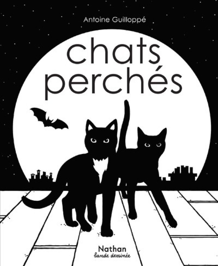 Chats perchés - Guilloppé Antoine - NATHAN