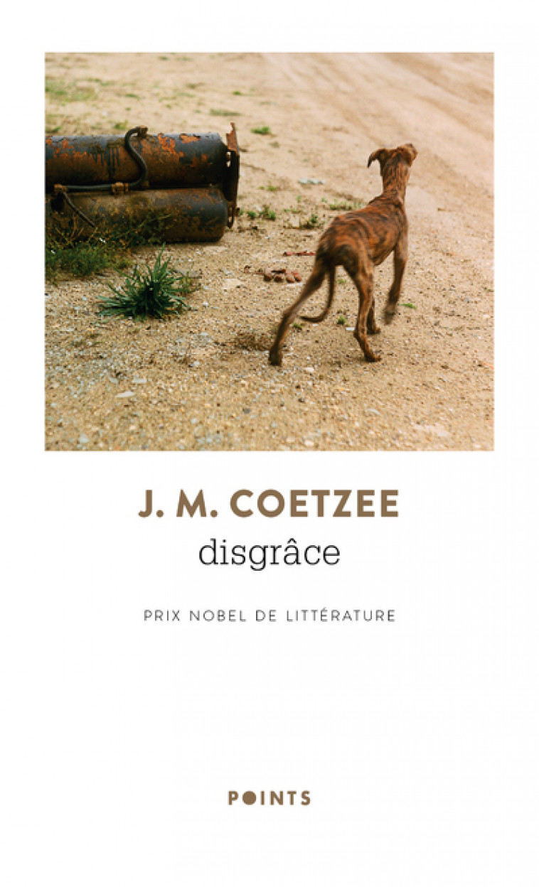 Disgrâce - Coetzee J. M. - POINTS