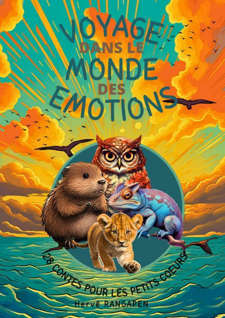 Voyage dans le monde des émotions - Rangapen & Jér Hervé - THEBOOKEDITION