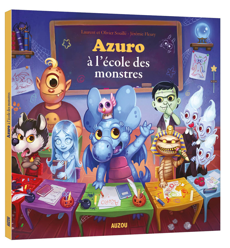 AZURO À L'ÉCOLE DES MONSTRES - Souillé Laurent, Souillé Olivier, Fleury Jérémie - AUZOU