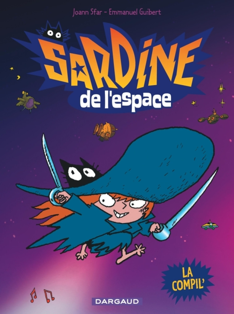 Sardine de l'espace Compilation - Sfar Joann Sfar Joann, Guibert Emmanuel Guibert Emmanuel, Sfar Joann , Guibert Emmanuel  - DARGAUD