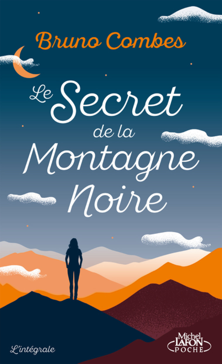 Le Secret de la Montagne Noire - L'intégrale - Combes Bruno - MICHEL LAFON PO