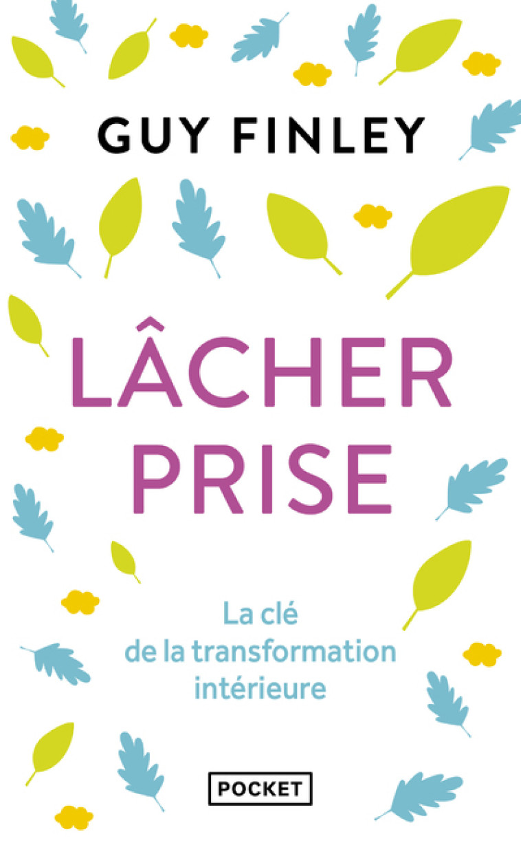 Lâcher prise - Finley Guy, Perron Marie - POCKET