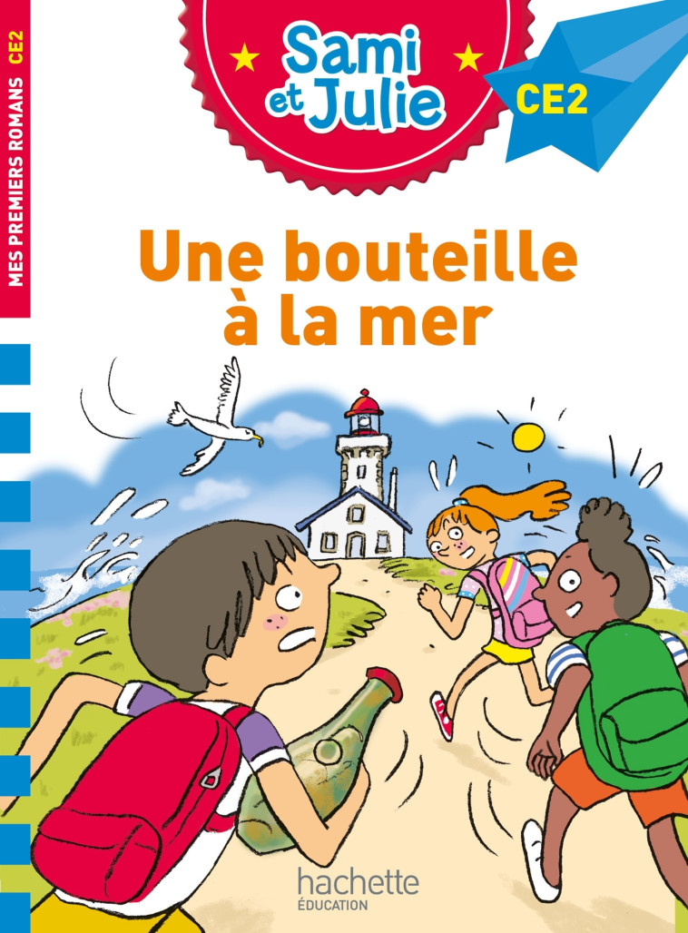 Sami et Julie CE2 Une bouteille à la mer - Bonté Thérèse, Massonaud Emmanuelle - HACHETTE EDUC