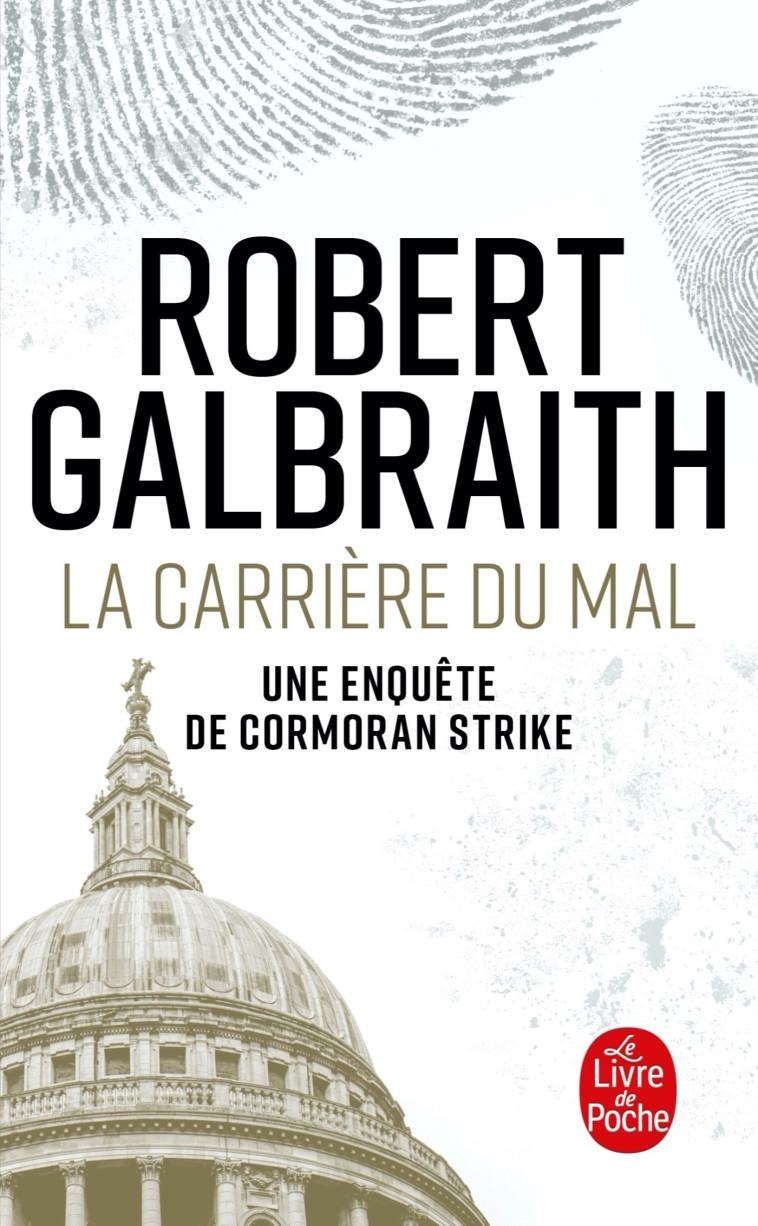 La Carrière du mal - Galbraith Robert - LGF