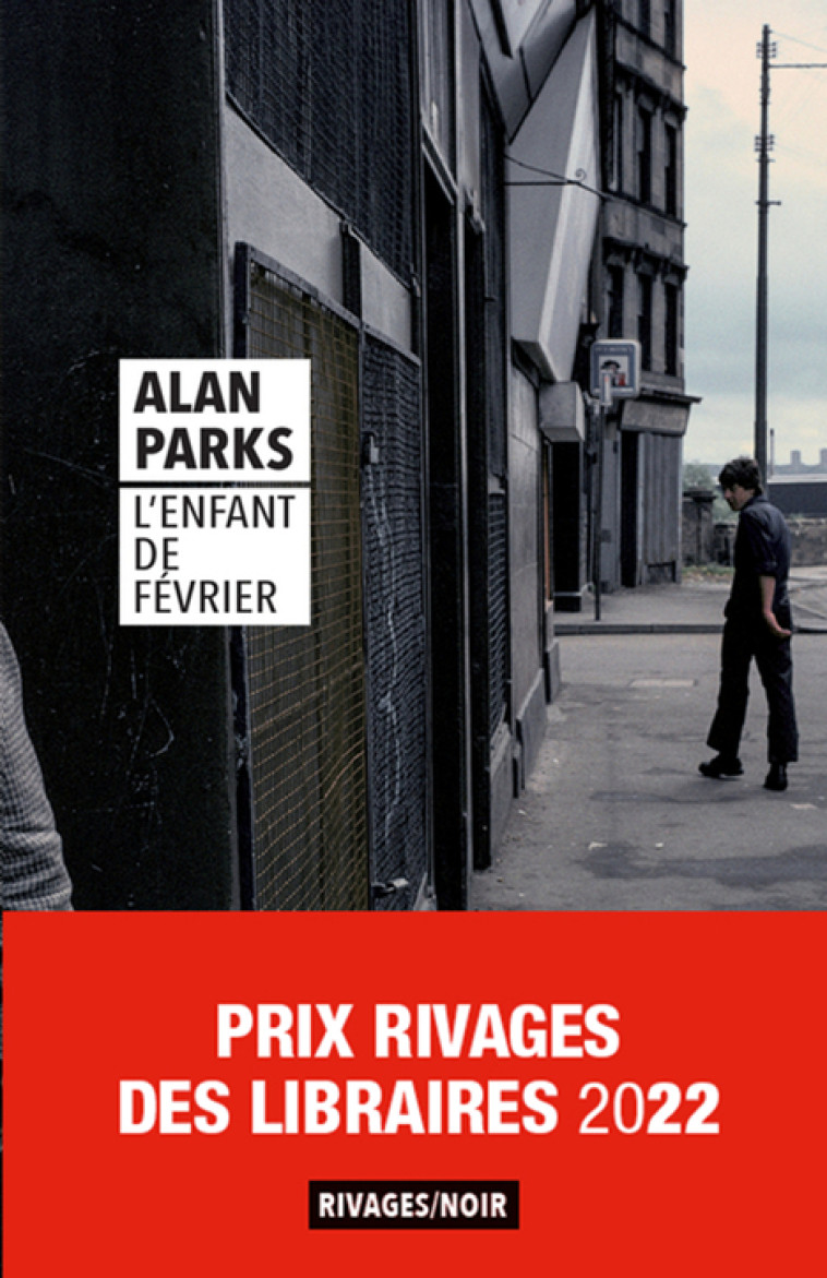 L'Enfant de février - Parks Alan, Deparis Olivier - RIVAGES