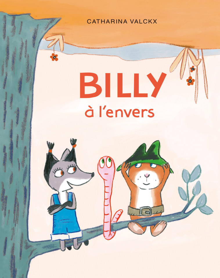 Billy à l'envers - VALCKX CATHARINA , Valckx Catharina - EDL