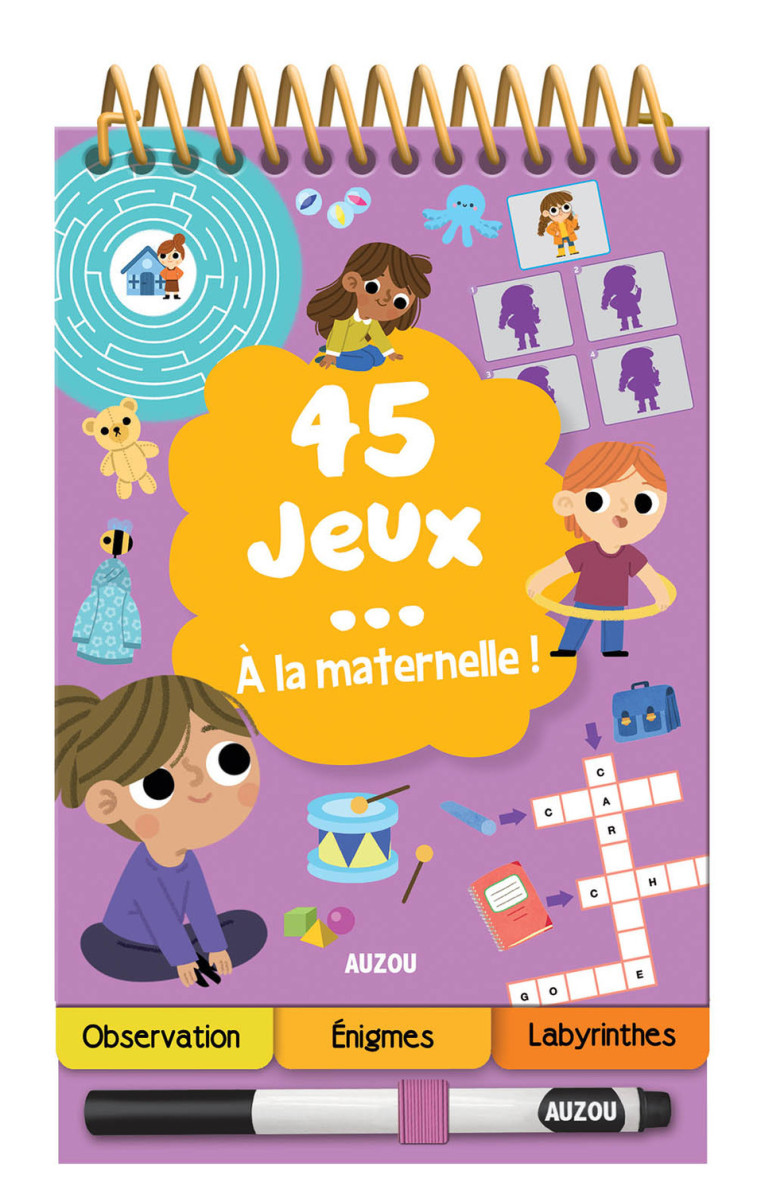 45 JEUX - À LA MATERNELLE ! - Collectif Collectif - AUZOU