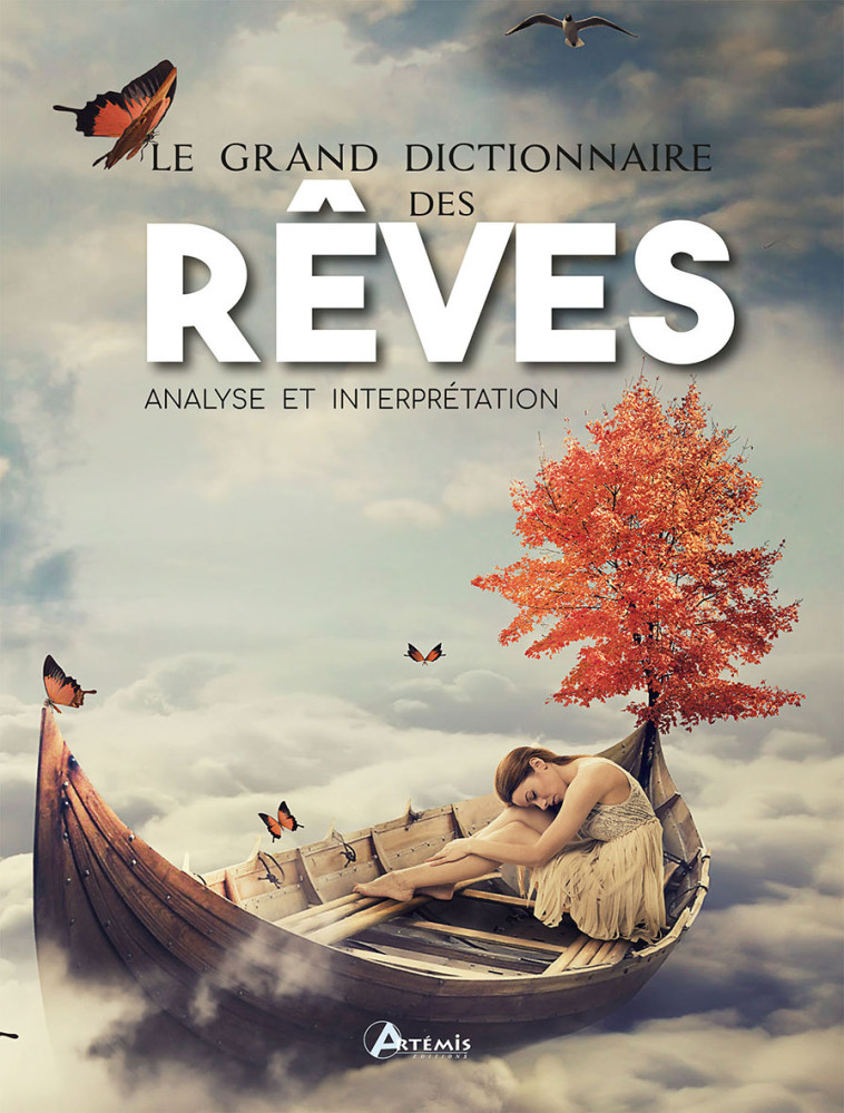 Grand dictionnaire des rêves - Collectif  - ARTEMIS