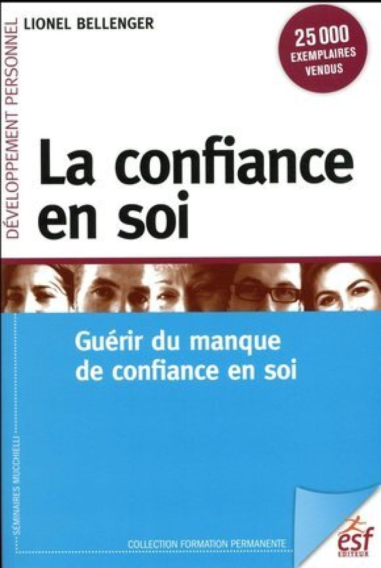 La confiance en soi - bellenger lionel  - ESF