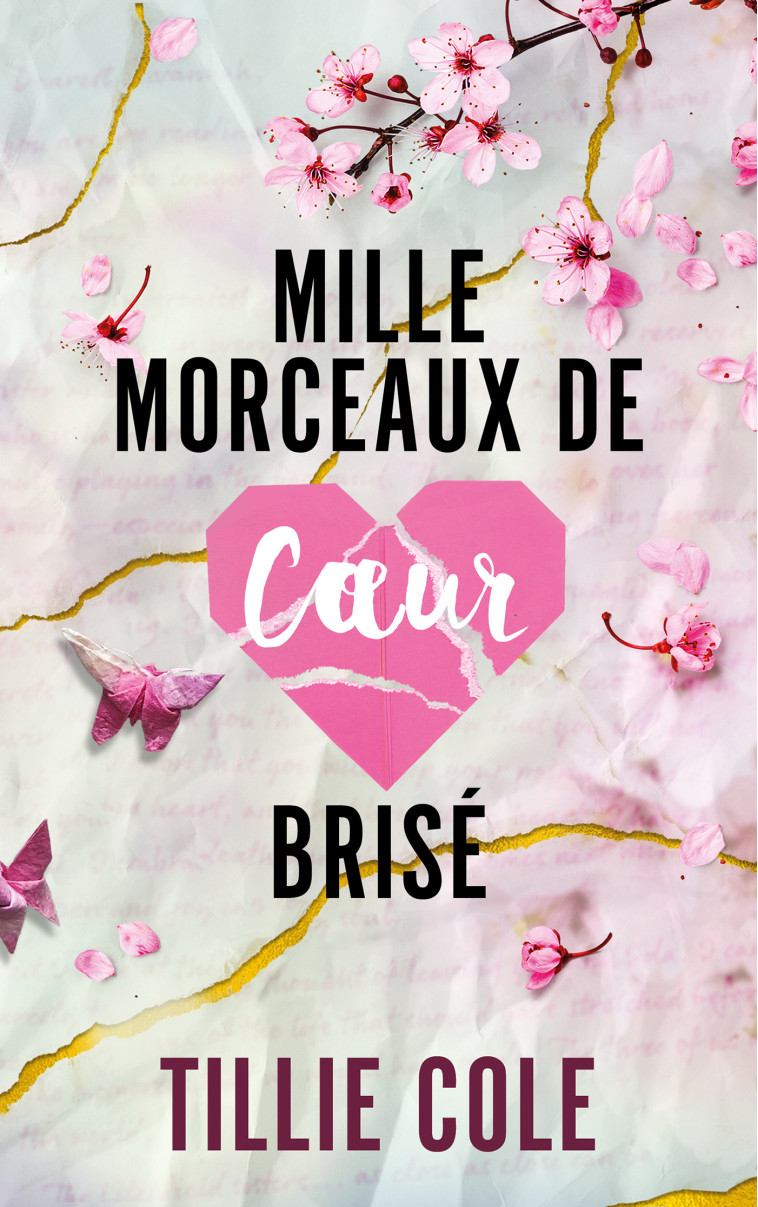 Mille morceaux de coeur brisé - Cole Tillie, Faraday Charlotte - HACHETTE ROMANS