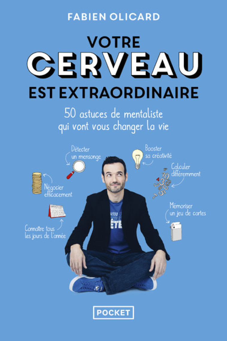 Votre cerveau est extraordinaire - Olicard Fabien - POCKET