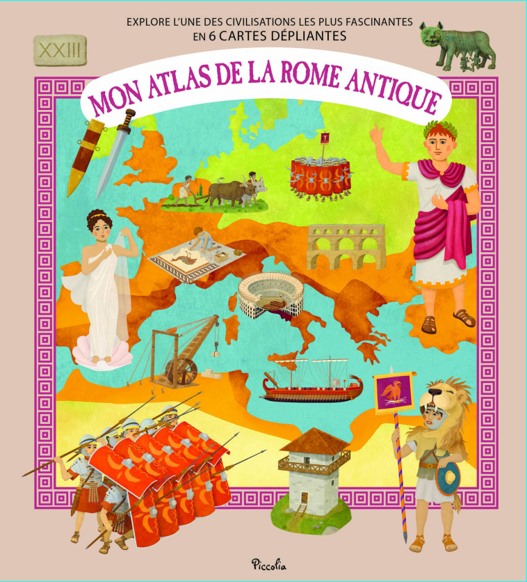 Mon atlas de la Rome antique - TUMA Tomas - PICCOLIA