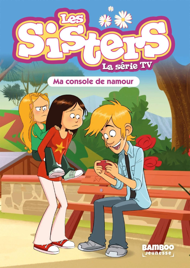 Les Sisters - La Série TV - Poche - tome 76 - Cazenove Christophe, William William, WILLIAM  - BAMBOO